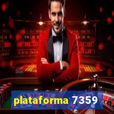 plataforma 7359